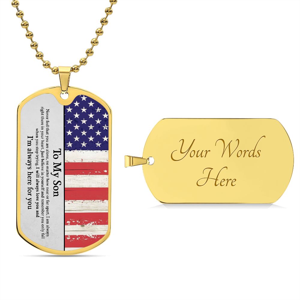 My Son| Here For You - Military Dog Tag Chain
