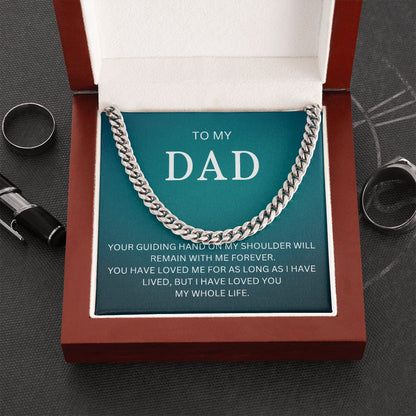 My Dad| My Shoulder - Cuban Link Chain