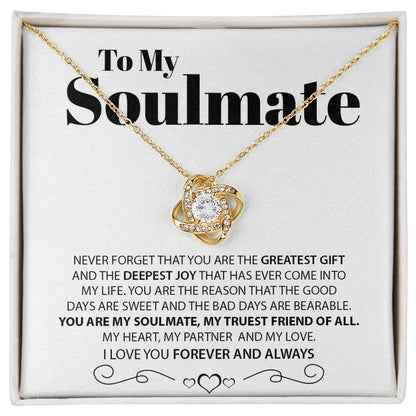 My Soulmate| My Truest Friend - Love Knot Necklace