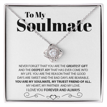 My Soulmate| My Truest Friend - Love Knot Necklace