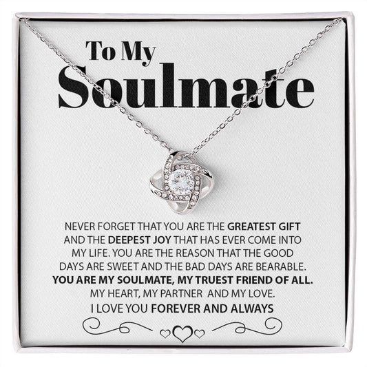 My Soulmate| My Truest Friend - Love Knot Necklace