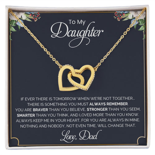 My Daughter| Always Remember - Interlocking Hearts