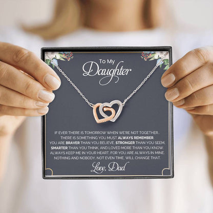 My Daughter| Always Remember - Interlocking Hearts