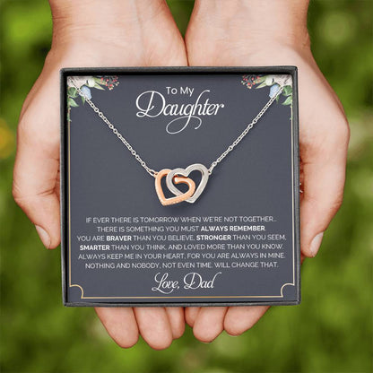 My Daughter| Always Remember - Interlocking Hearts