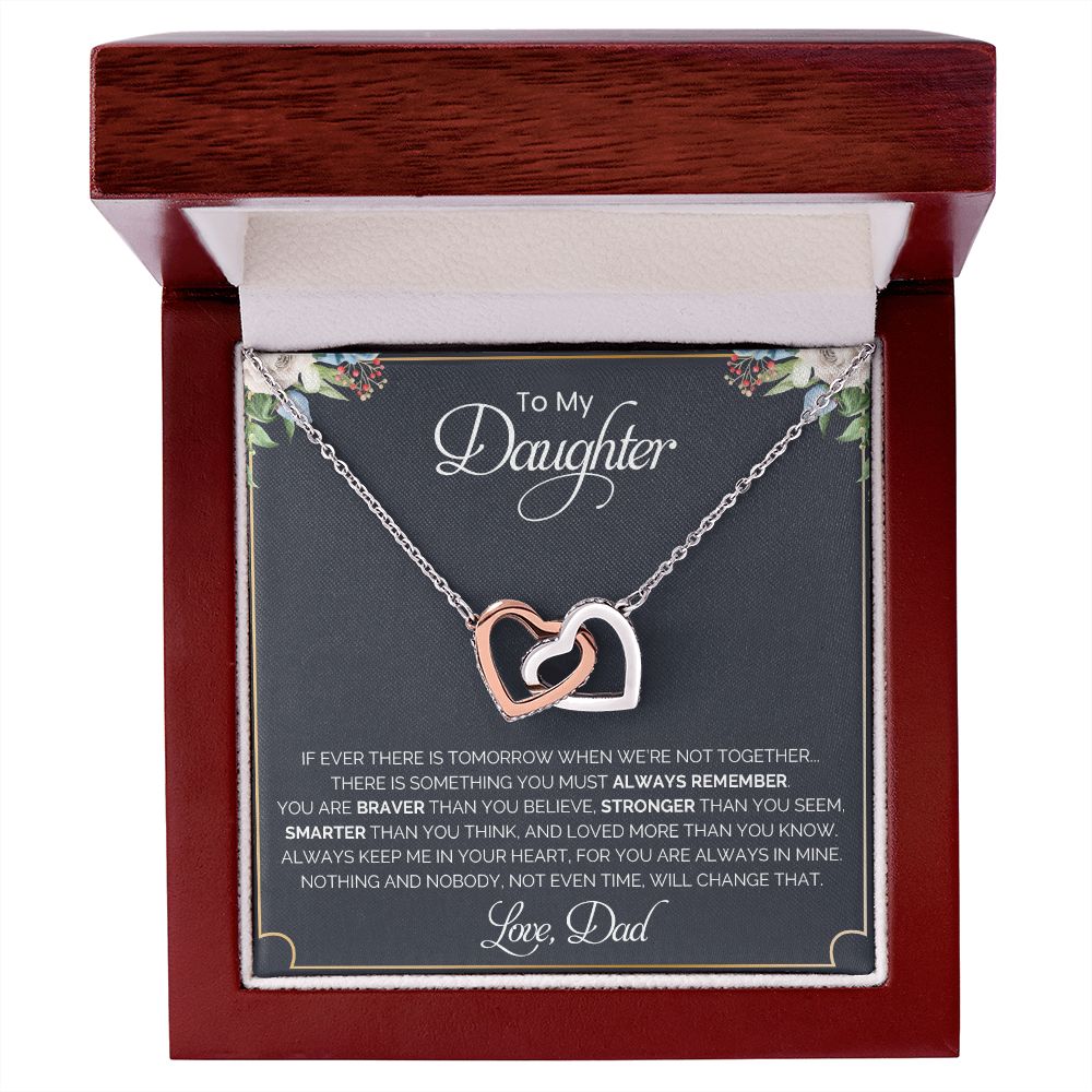 My Daughter| Always Remember - Interlocking Hearts